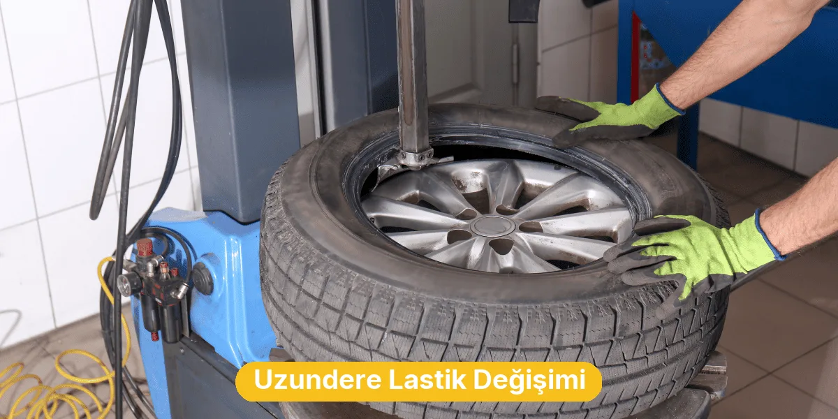 Uzundere Lastik Değişimi